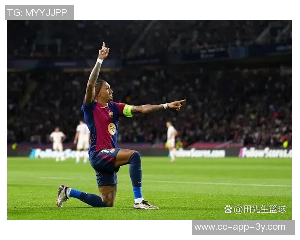 巴萨庆祝拉菲尼亚29岁生日回顾其加盟以来的精彩表现与成就